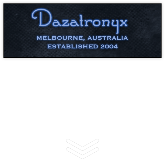 Dazatronyx - Melbourne, Australia